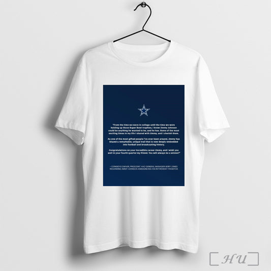Trendy Poster Dallas Cowboys Owners Congrats On Your Incredible Career Jimmy Johnson You Always Be A Winner T Shirt