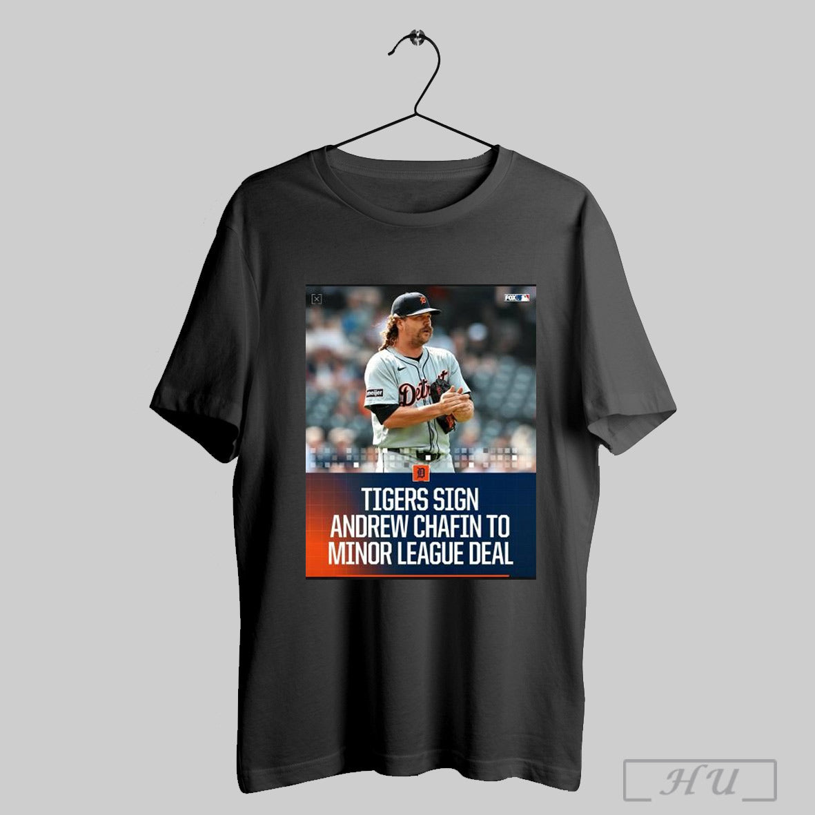 Trendy Poster Detroit Tigers Sign Andrew Chafin To A Minor League Deal With An Invitation To Spring Training Mlb 2025 T Shirt Sweatshirt