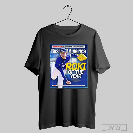 Trendy Poster Double Issue 2025 Preview And Top 100 Prospects Baseball America Roki Sasaki Roki Of The Year T Shirt Sweatshirt
