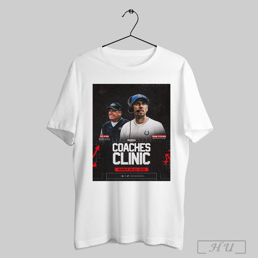 Trendy Poster Georgia Football 2025 Coaches Clinic With Guest Speakers Rex Ryan And Shane Steichen March 20 22 T Shirt Sweatshirt