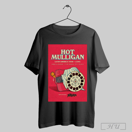 Trendy Poster Hot Mulligan Play At Foro La Piedad In Mexico City Mexico On March 27 2025 Event T Shirts
