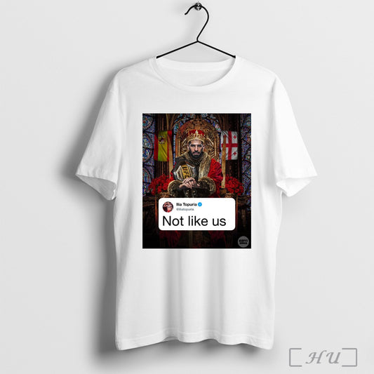Trendy Poster Ilia Topuria Not Like Us Ufc Featherweight Title To Move Up To Lightweight T Shirt Sweatshirt