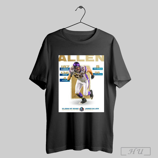 Trendy Poster Jared Allen 187 Games 5 Pro Bowls 136 Sacks Pro Football Hall Of Fame Class Of 2025 T Shirt Sweatshirt
