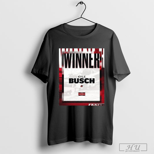 Trendy Poster Kyle Busch Wins At Atlanta In Thrilling Fashion 2025 Nascar Spire Motorsports T Shirts Sweatshirt