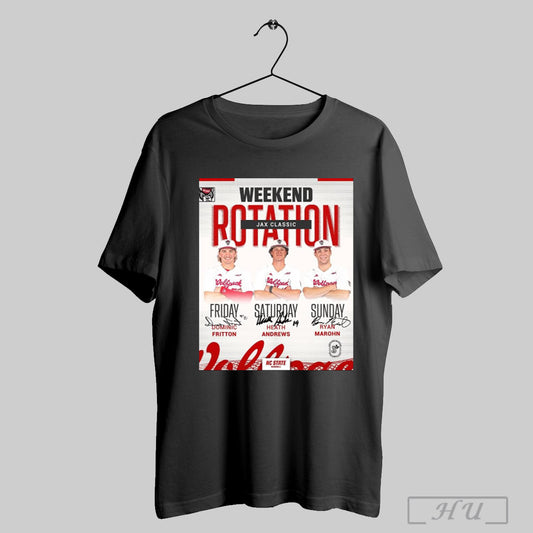 Trendy Poster Nc State Weekend Rotation Jax Classic Dominic Fritton Heath Andrews Ryan Marohn Signatures T Shirt Sweatshirt