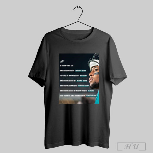 Trendy Poster Philadelphia Eagles 2k Rushing Yards Club Single Game Rushing Yds Franchise Record 760 Yard Tds In A Single Season Nfl Record T Shirt Sweatshirt