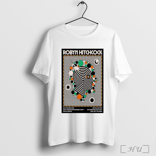 Trendy Poster Robyn Hitchcock California Tour 2025 05 13 Ojai Deer Lodge 05 14 La Philosophical Research Society T Shirts Sweatshirt