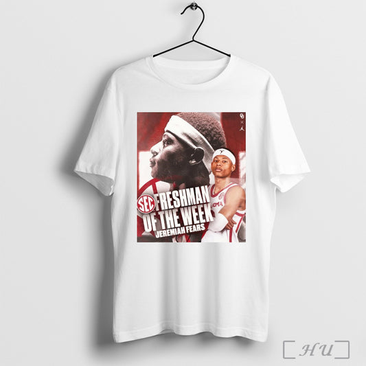 Trendy Poster Sec Freshman Of The Week Jeremiah Fears Oklahoma Sooners Mens Basketball Ncaa T Shirt