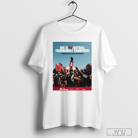 Trendy Poster Tampa Bay Buccaneers Congrats To Tournament Winners Robinson Flag Football She Is Football Tournament Champions T Shirt Sweatshirt