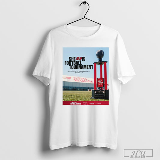 Trendy Poster Tampa Bay Buccaneers Flag She Is Football Tournament Adventhealth Training Center March 7 8 2025 T Shirts Sweatshirt