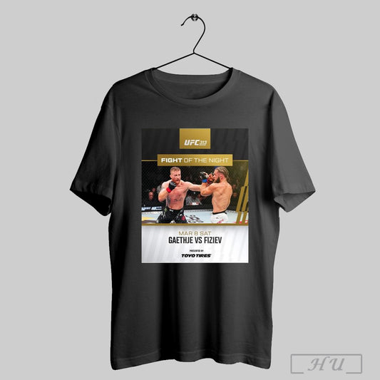 Trendy Poster These Two Put On A Show Ufc 313 Fight Of The Night Justin Gaethje Vs Rafael Fiziev March 8 2025 Sat T Shirt Sweatshirt