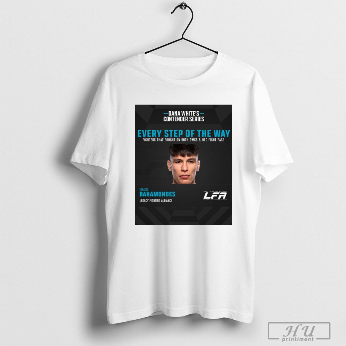 Trendy Poster Ufc 313 Dana Whites Contender Series Ignacio Bahamondes Legacy Fighting Alliance Lfa 2025 T Shirts