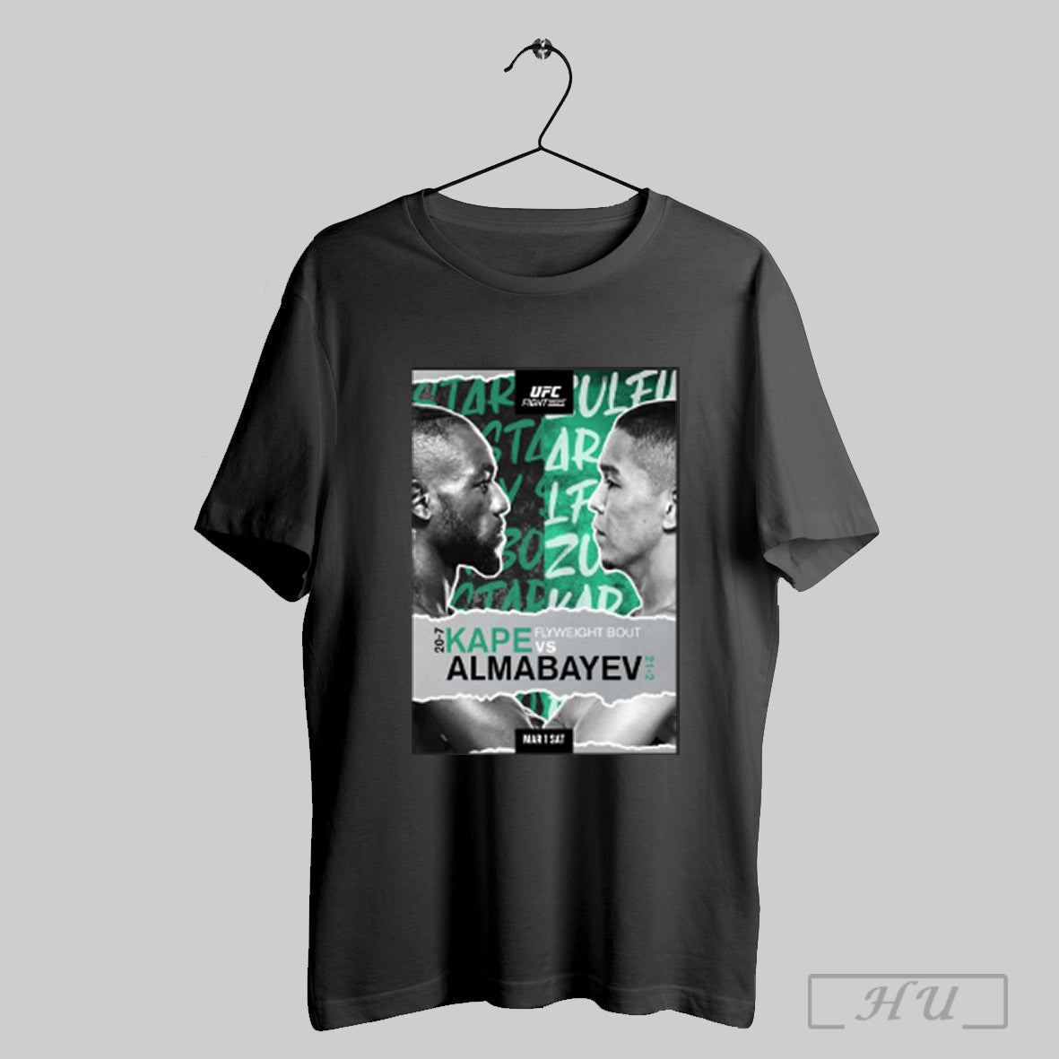 Trendy Poster Ufc Fight Night Flyweight Bout 20 7 Hape Vs Almabayev 21 2 Mar 1 Sat 2025 T Shirt Sweatshirt