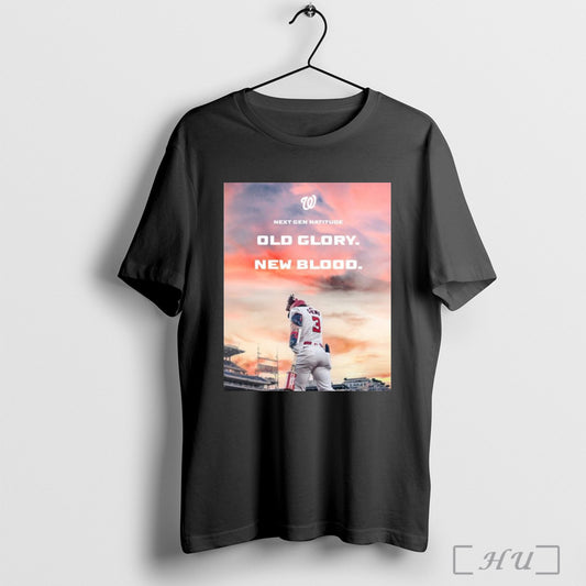 Trendy Poster Washington Nationals Baseball Next Gen Natitude Old Glory New Blood A Declaration For A New Generation T Shirt