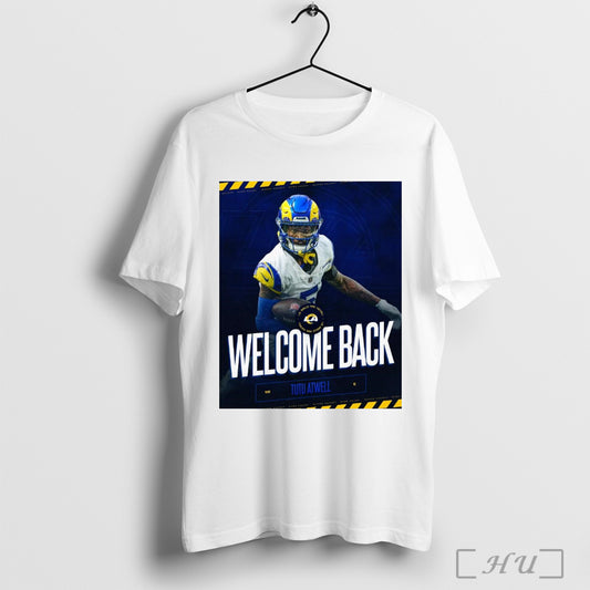 Trendy Poster Welcome Back Wr Tutu Atwell Los Angeles Rams Football Nfl Tutu Excited About This T Shirt Sweatshirt