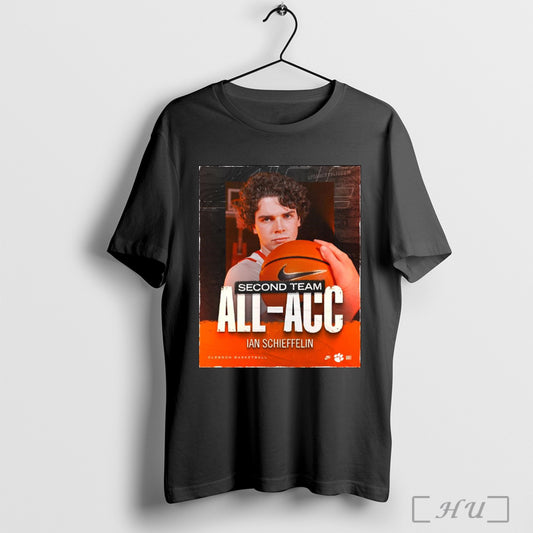 Trendy Still Cookin Second Team All Acc For Ian Schieffelin Clemson Tigers Basketball Poster T Shirt Sweatshirt