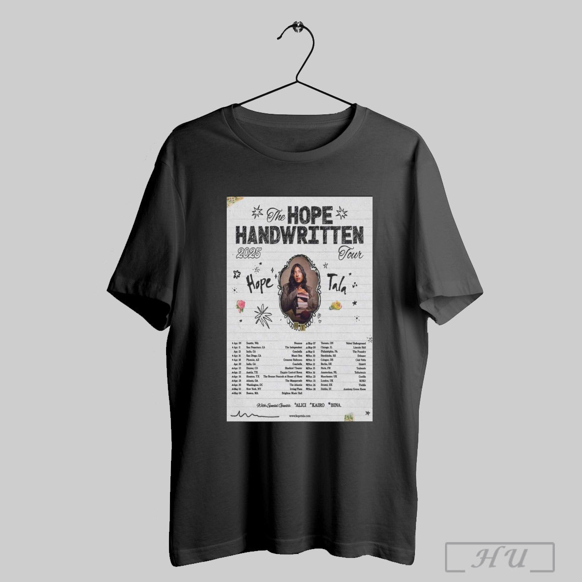 Trendy The Hope Handwritten Tour 2025 Apr 09 Seattle Wa Neumos Apr 11 San Francisco Ca The Independent Poster T Shirt Sweatshirt