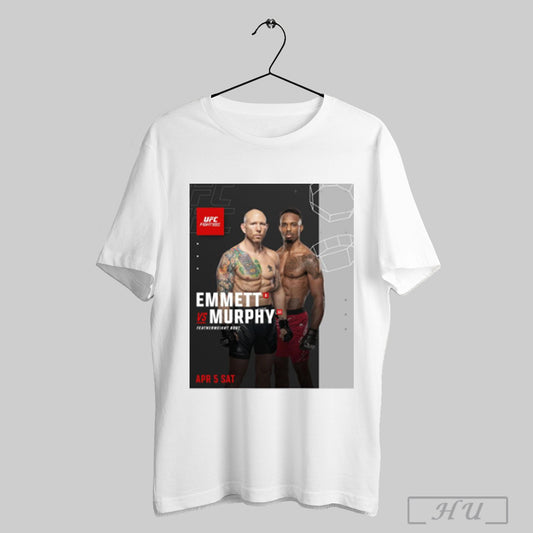 Trendy Ufc Fight Night The Main Event Miracle Josh Emmett Vs Lerone Murphy Featherweight Bout April 5 Sat 2025 Poster T Shirt Sweatshirt