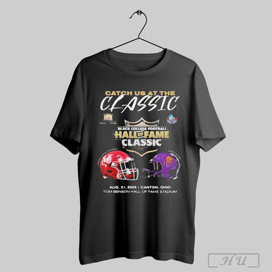 Trendy Virginia Union University Vs Miles College Catch Us At The Classic Black College Football Hall Of Fame Classic Aug 31 2025 Canton Ohio Helmet Poster T Shirt Sweatshirt