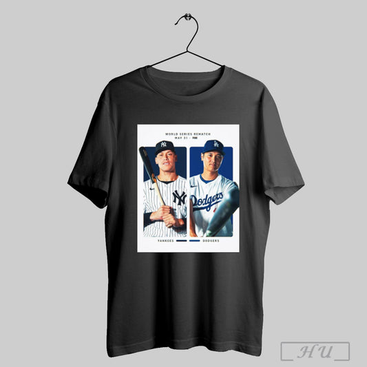 Trendy World Series Rematch Judge New York Yankees Vs Ohtani Los Angeles Dodgers May 31st 2025 On Fox Poster T Shirt Sweatshirt