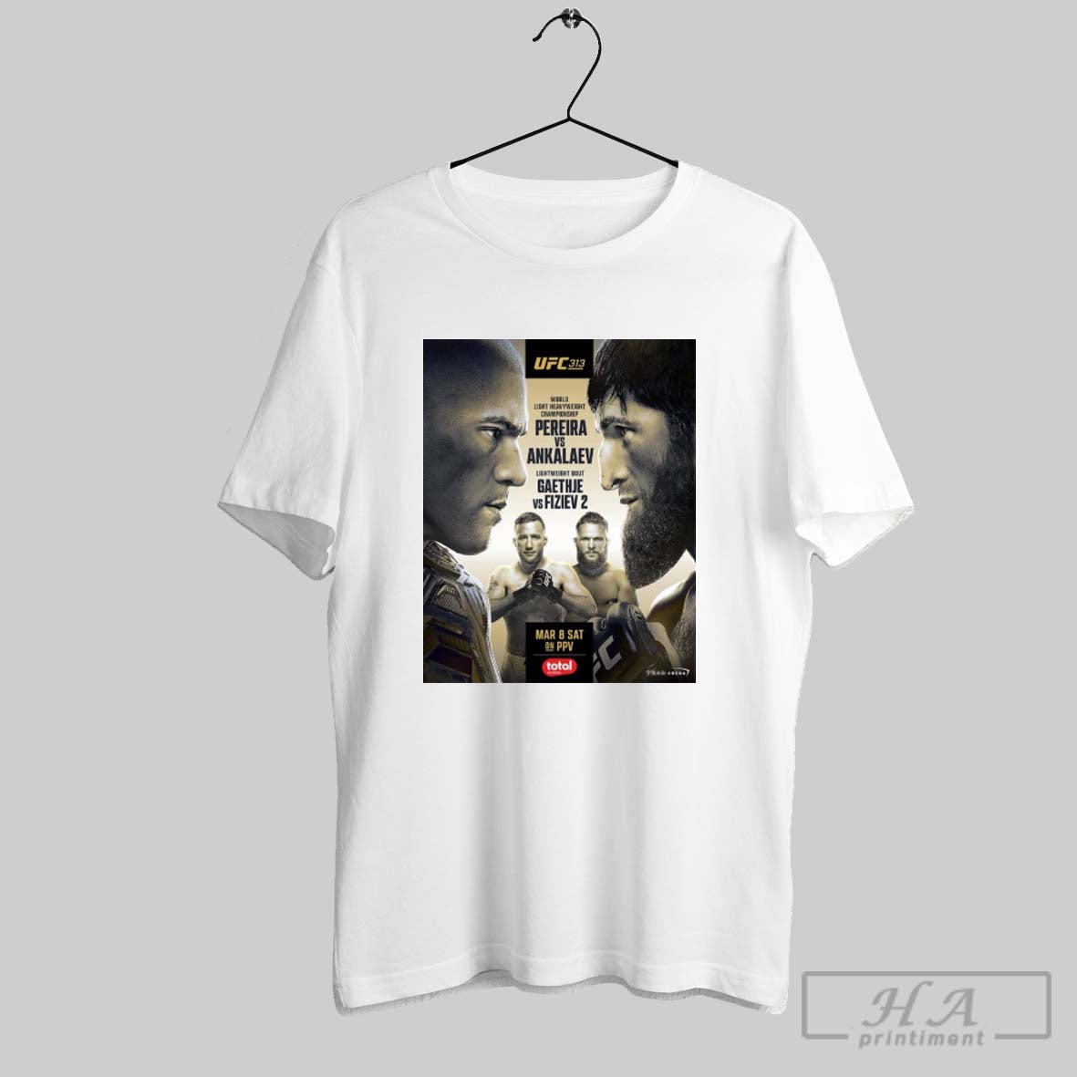 Ufc 313 World Light Heavyweight Championship Pereira Vs Ankalaev Lightweight Bout Gaethje Vs Fiziev 2 Mar 8 Sat Poster T Shirt