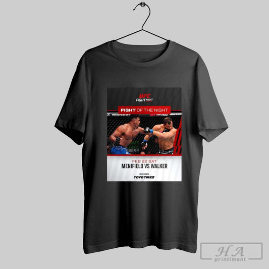 Ufc Fight Night Fight Of The Night Feb 22 2025 Sat Alonzo Menifield Vs Julius Walker Poster T Shirt