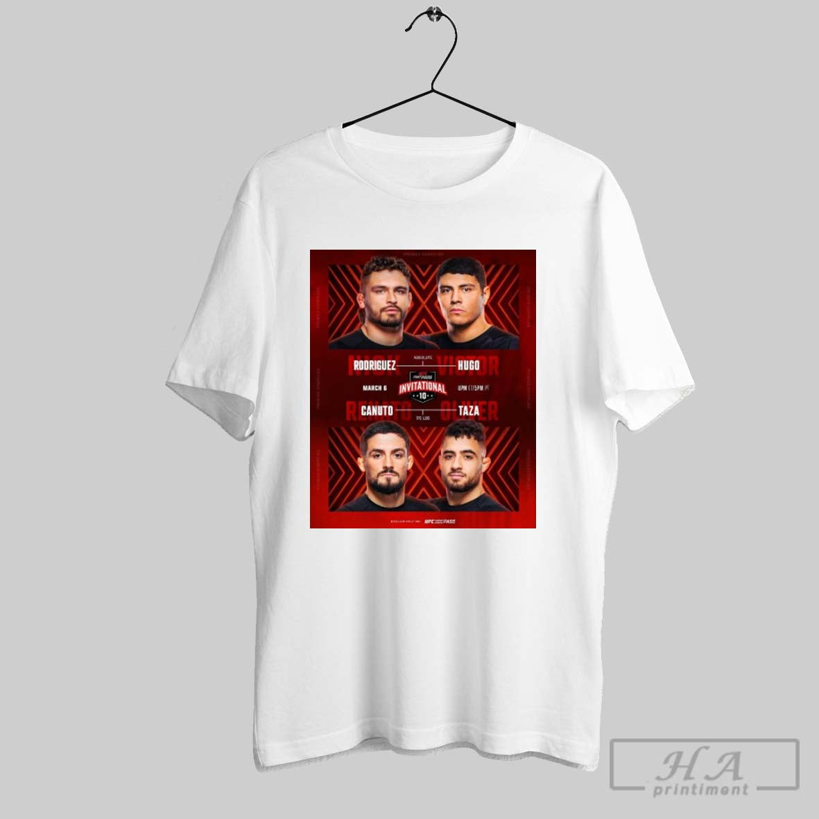 Ufc Fight Pass Invitational 10 Rodriguez Vs Hugo Canuto Vs Taza Thursday March 6th 2025 Poster T Shirt
