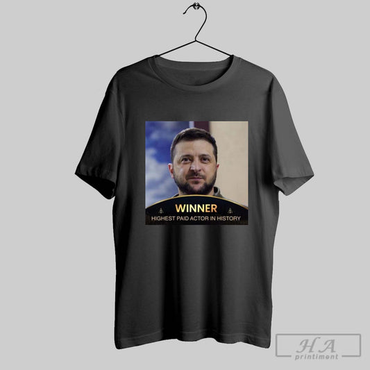 Ukraina President Zelensky Winner Highest Paid Actor In History Oscars 2025 97th Academy Awards Poster T Shirt