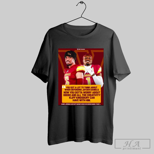 Washington Commanders Daniel Jeremiah And Kurt Warner You Got A Lot To Think About When Defending Jayden Daniels Poster T Shirt