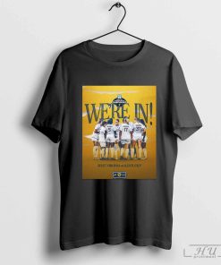 West Virginia Mountaineers Womenâ€™s Soccer 23rd NCAA Tournament Weâ€™re In 2024 DI Womenâ€™s Soccer Championship Poster T-shirt