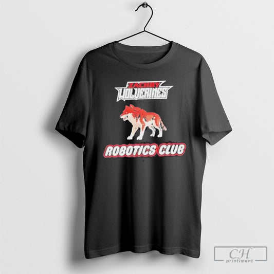 Wolf Zachry Wolverines Robotics Club Shirt Sweatshirt Poster