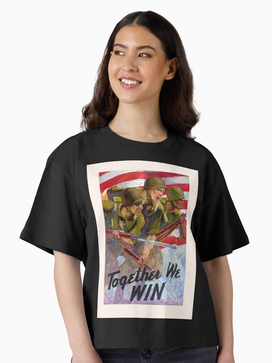 Together We Win United States WWII Military Propaganda War Poster Boxy T-Shirt