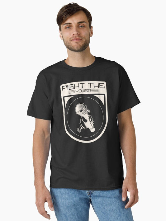 Fight The Power Classic T-Shirt