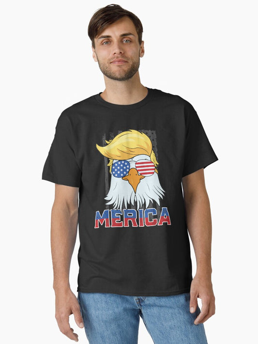 'Merica Trump Eagle! - The 4th Of July Patriot Celebration Classic T-Shirt