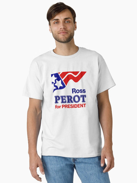 The Perot (Ross Perot Campaign Poster from 1992 US Presidential Election) Classic T-Shirt