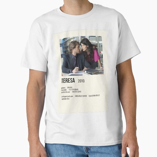 Teresa Telenovela Poster Classic T-Shirt