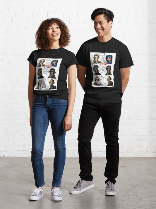 ...But I believe in these things. Classic T-Shirt