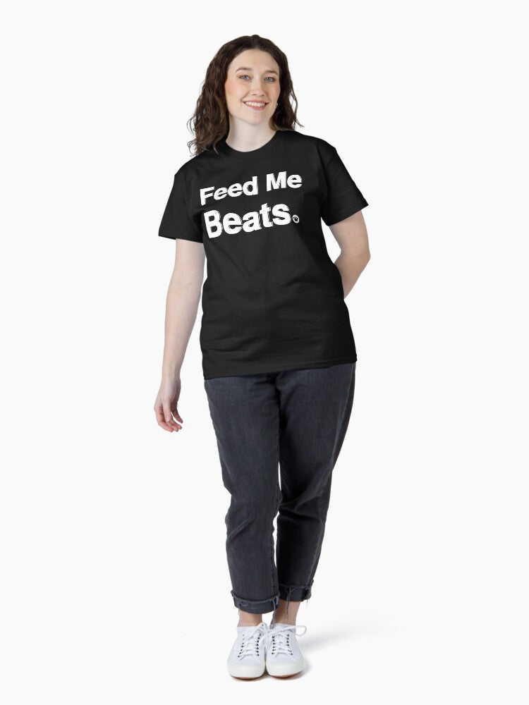 Feed Me Beats | Fresh Thread Shop Classic T-Shirt