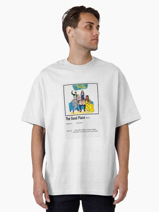 The good Place poster Oversized T-Shirt
